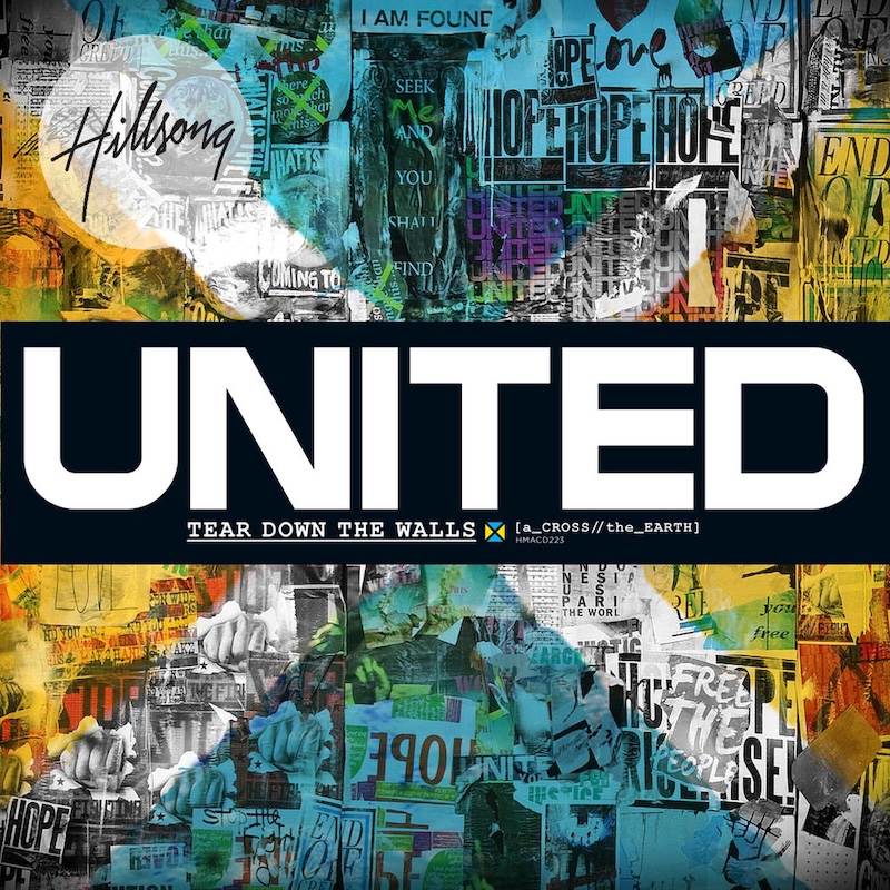 Across the Earth: Tear Down the Walls by Hillsong United cover