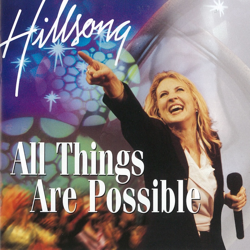 All Things Are Possible by Hillsong Worship cover