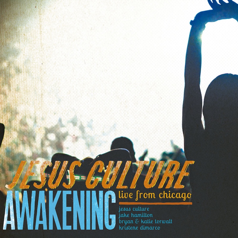 Awakening: Live from Chicago by Jesus Culture cover