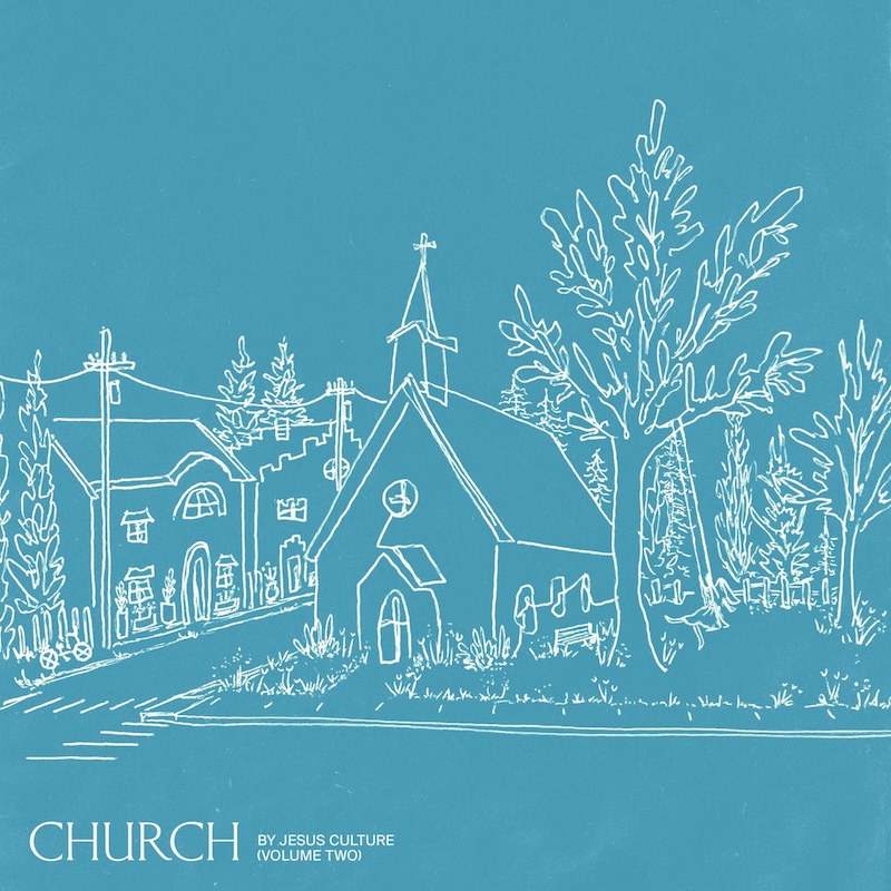 Church Volume Two by Jesus Culture cover