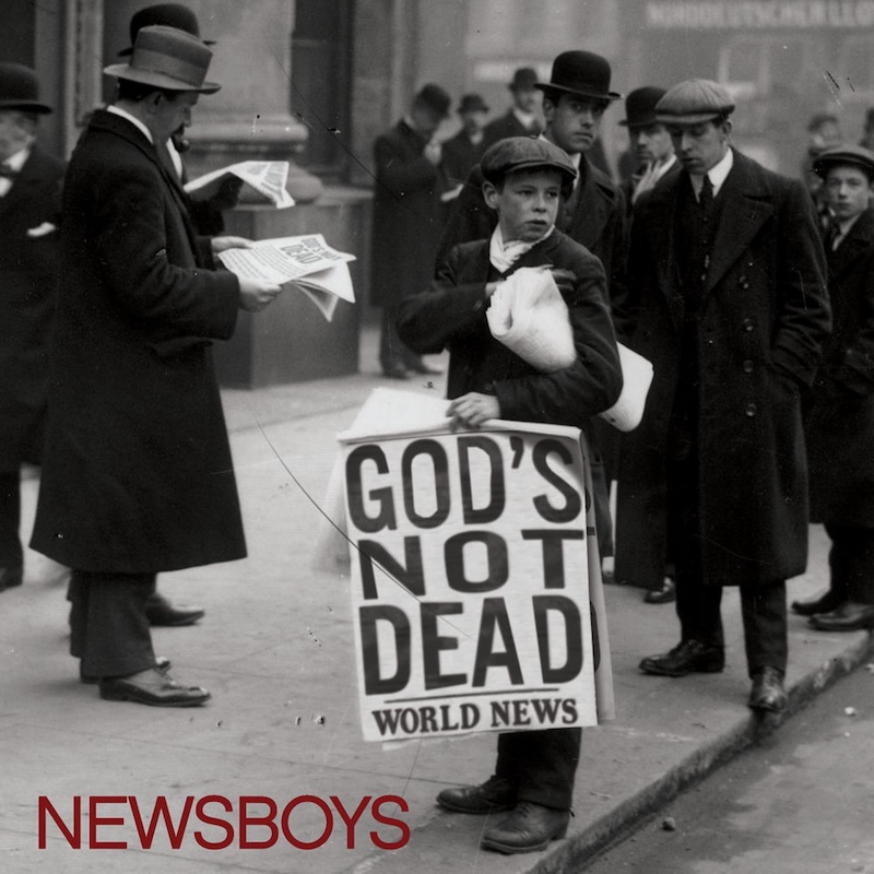 God's Not Dead by Newsboys cover