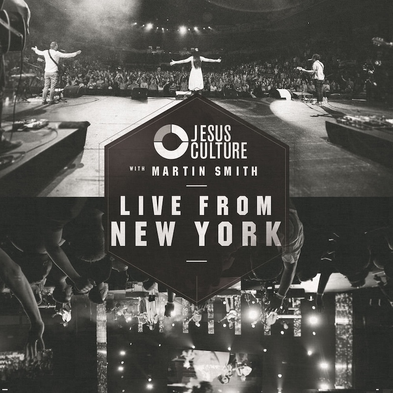 Live from New York by Jesus Culture cover