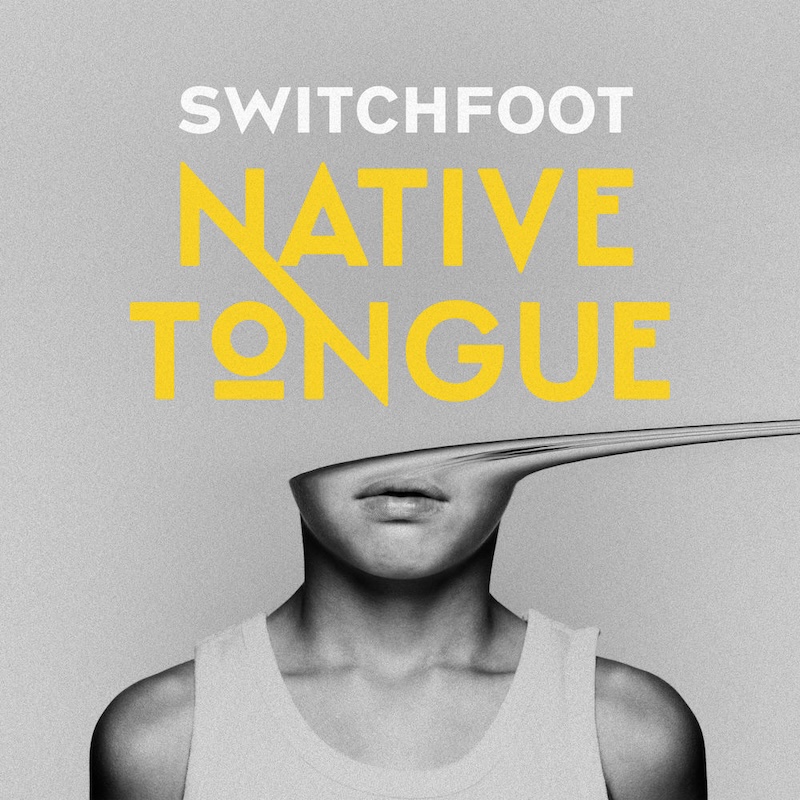 Native Tongue by Switchfoot cover