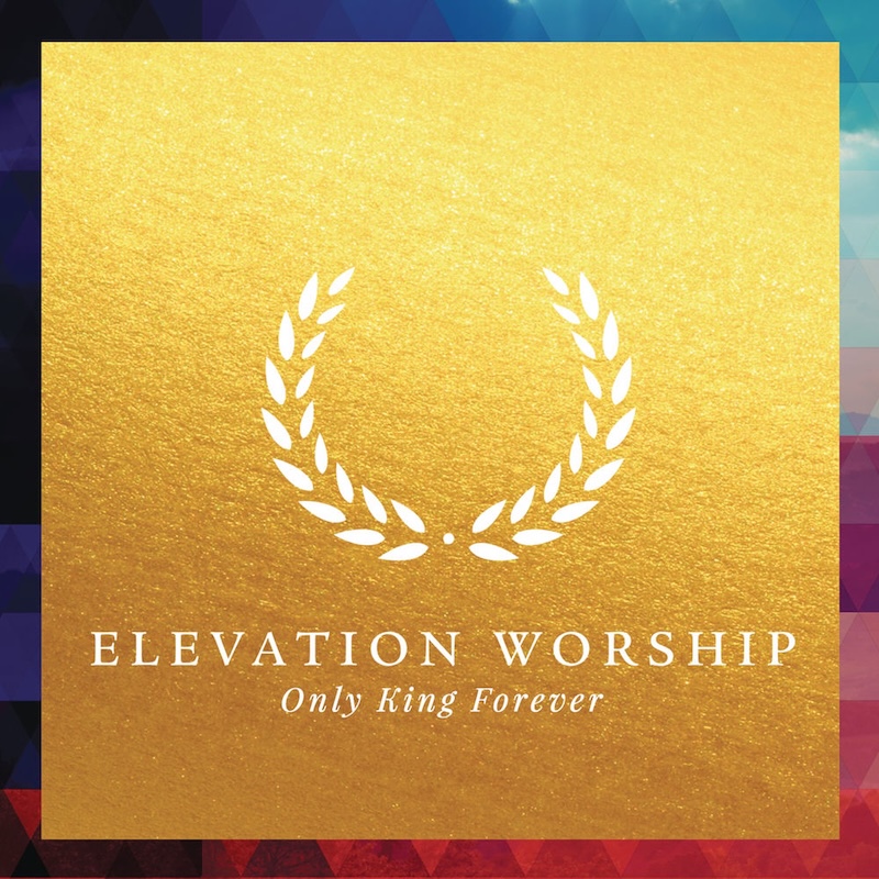 Only King Forever by Elevation Worship cover