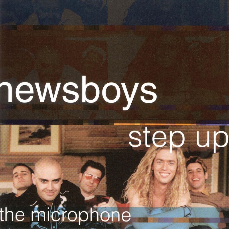 Step Up to the Microphone by Newsboys cover