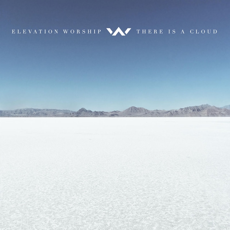 There Is a Cloud by Elevation Worship cover