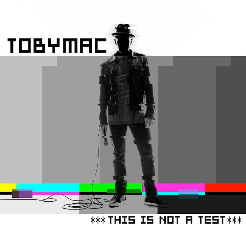 This Is Not a Test by TobyMac cover