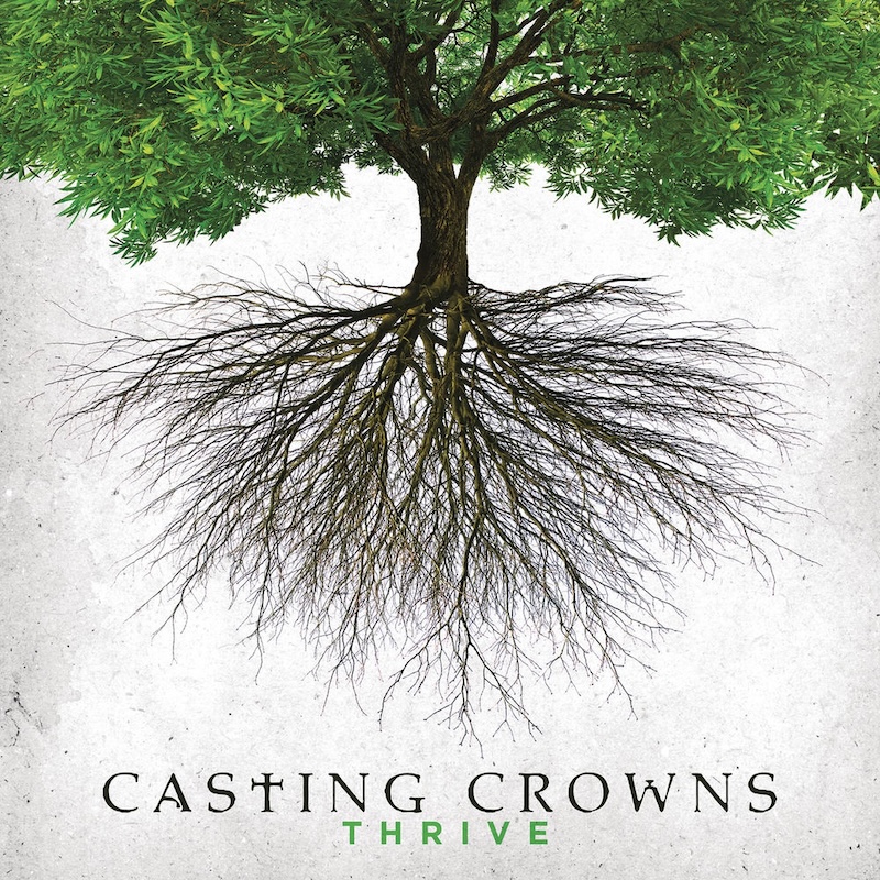 Thrive by Casting Crowns cover