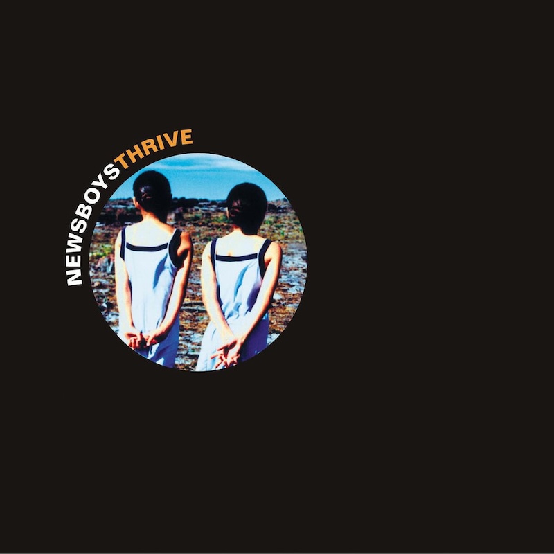 Thrive by Newsboys cover