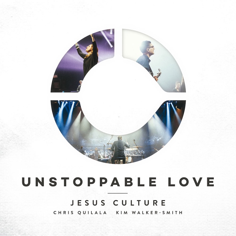 Unstoppable Love by Jesus Culture cover
