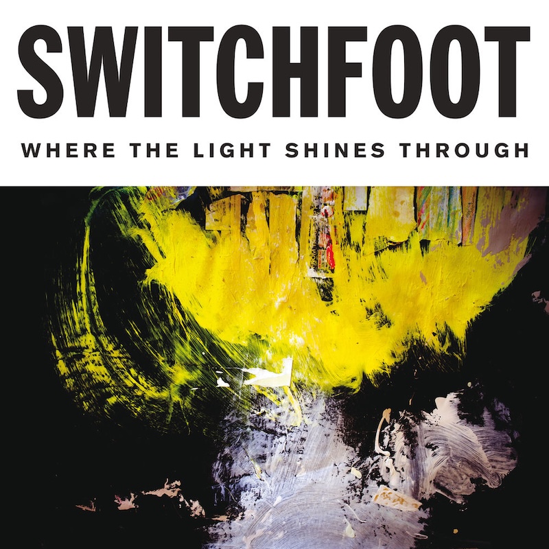 Where the Light Shines Through by Switchfoot cover
