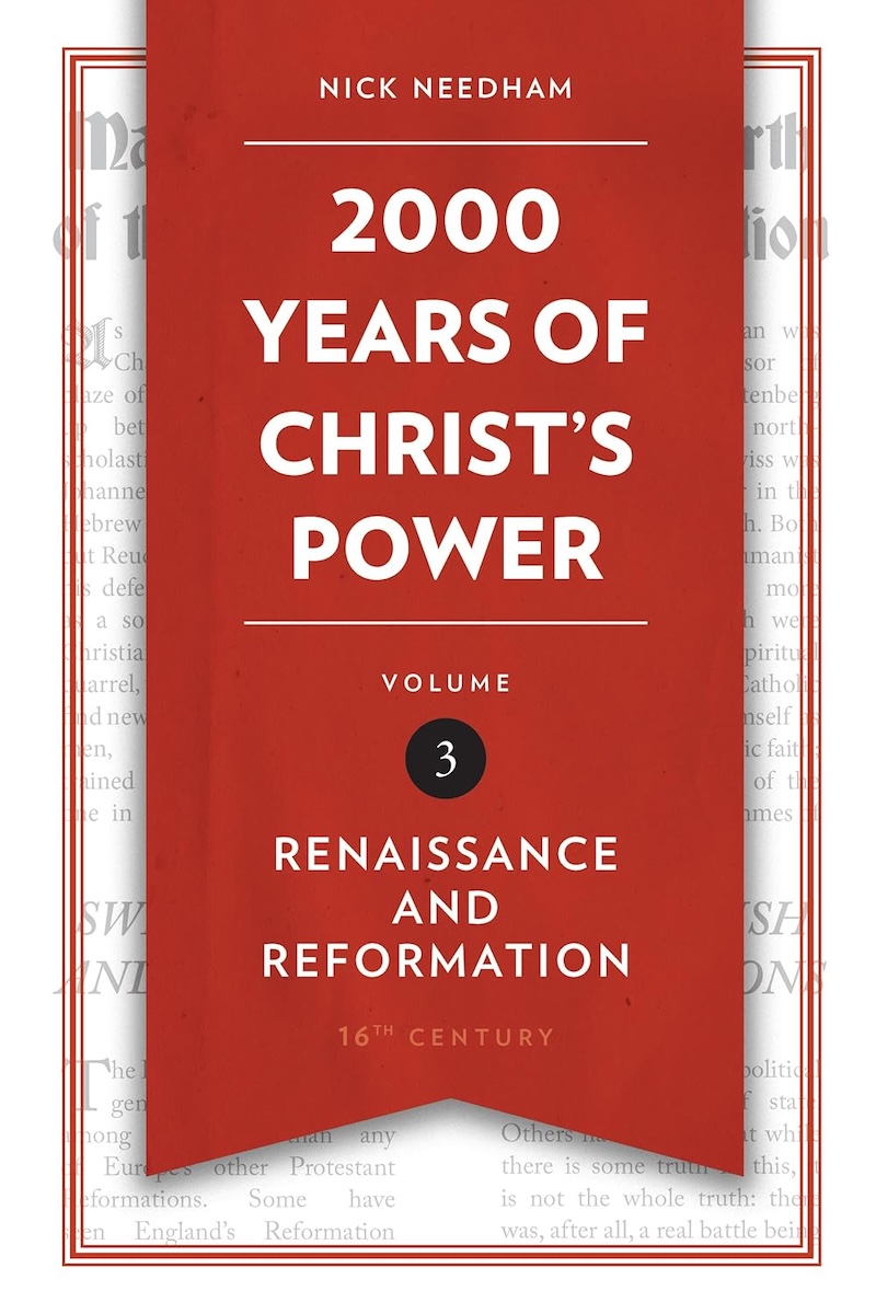 2000 Years of Christ's Power Volume 3: The Renaissance and Reformation book cover