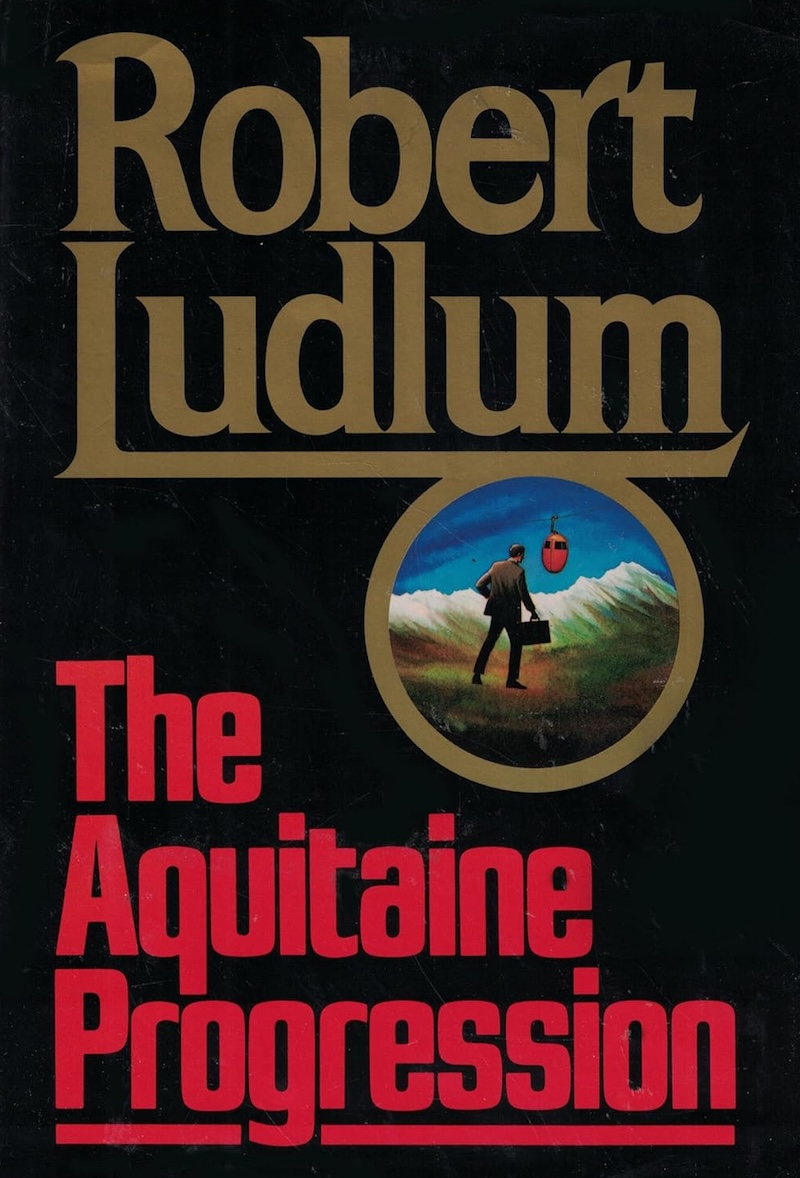 The Aquitaine Progression book cover